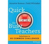 Quick Answers for Busy Teachers by Todd Indiana State University Whitaker Todd Indiana State University Whitaker (Auteur)