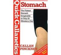 Quick CallaneticsStomach Callan Pinckney (Auteur)