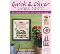Quick & Clever Cross Stitch Helen Philipps (Auteur)