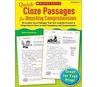Quick Cloze Passages For Boosting Comprehension: Grades 4-6: 40 Leveled Cloze Passages That Give Students Practice In Using Context Clues To Build Voc
