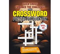 Quick Cross: Embrace the Challenge: Easy Crossword Puzzles for Quick Fun.