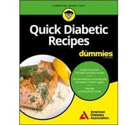 Quick Diabetic Recipes For Dummies by American Diabetes Association Inconnu (Auteur)