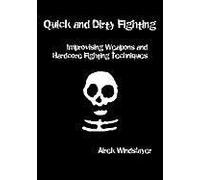 Quick & Dirty Fighting