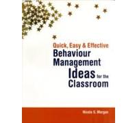 Quick, Easy And Effective Behavior Management Ideas For The Classroom