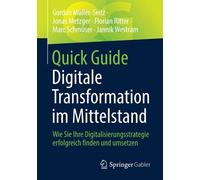 Quick Guide Digitale Transformation Im Mittelstand