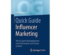 Quick Guide Influencer Marketing