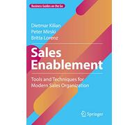 Guide rapide Sales Enablement – Outils et techniques pour une organisation commerciale moderne