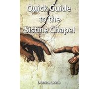 Quick Guide To The Sistine Chapel