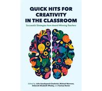 Quick Hits for Creativity in the Classroom Successful Strategies from Award-Winning Teachers - Sumreen Asim - Indiana University Press - ebook (ePub) - Livre