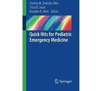 Quick Hits for Pediatric Emergency Medicine - [Version Originale] Inconnu (Auteur)
