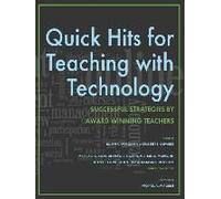 Quick Hits For Teaching With Technology
