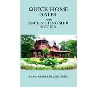 Quick Home Sales with Ancient Feng Shui Secrets