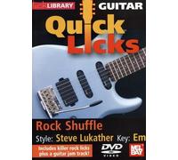 Quick Licks for Guitar: Rock Shuffle Style: Steve