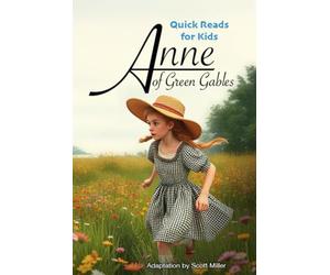 Quick Reads for Kids - Anne of Green Gables