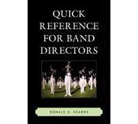 Quick Reference For Band Directors