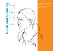 Quick Start Drawing Beginner People: The Quickest Way to Start Drawing! Step-by-step Exercises, Traceable Starter Sketches, Removable Pages