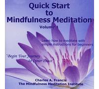 Quick Start To Mindfulness Meditati