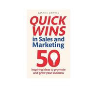 Quick Wins In Sales And Marketing