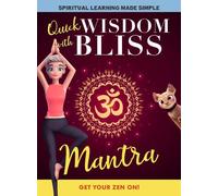 Quick Wisdom With Bliss: Mantra [Dvd]