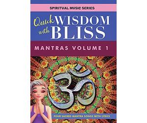 Quick Wisdom with Bliss: Mantras Volume 1 (DVD) Katabelle