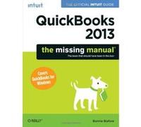 QuickBooks 2013: The Missing Manual: The Official Intuit Guide to QuickBooks 2013 (Missing Manuals) Bonnie Biafore (Auteur)