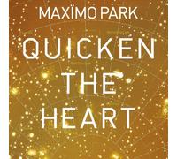 Quicken The Heart