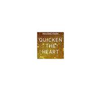 Quicken The Heart