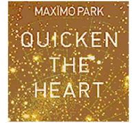 Quicken the Heart by Maximo Park (2009-05-12)