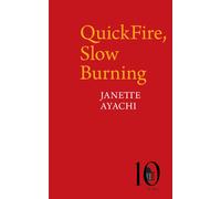 Quickfire, Slow Burning