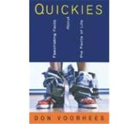 Quickies: Fascinating Facts about the Facts of Life Voorhees, Donald A. (Auteur)