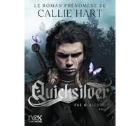 Callie Hart – Quicksilver (Fae & Alchimie, Tome 1) – Roman – Édition brochée – Version française