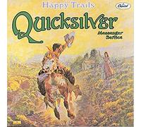 Quicksilver Messenge - Happy Trails