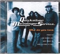 Quicksilver Messenger Ser - Who Do You Love