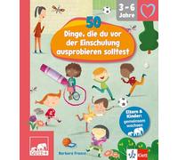 QUID+ 50 Dinge, die du vor der Einschulung ausprobieren solltest: für Kinder von 3-6 Jahren mit Eltern-Guide
