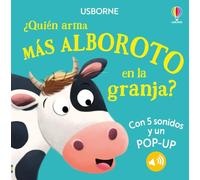 ¿Quién arma más alboroto en la granja?