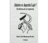 ¿Quién es Agustín Laje?: En Defensa de la Izquierda