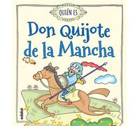 ¿Quién es Don Quijote de la Mancha?/ Who is Don Quixote de la Mancha?