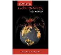 Quien Es El Gobernador Del Mundo