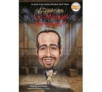 ¿Quién es Lin-Manuel Miranda? (Who Is Lin-Manuel Miranda? Spanish Edition) - Elijah Rey-David Matos - Penguin Workshop - ebook (ePub) - Livre