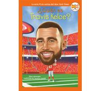 ¿Quién es Travis Kelce? (Who Is Travis Kelce? Spanish Edition) - Labrecque, Ellen - Penguin Workshop - ebook (ePub) - Livre