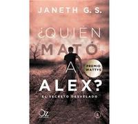 ¿Quién Mató A Alex? 2 - [Livre en VO] Janeth G S (Auteur)