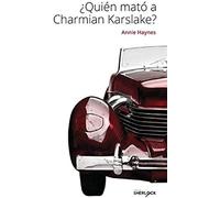 ¿Quién Mató A Charmian Karslake?