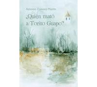 ¿Quién mató a Torito Guapo?