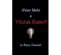 Quien Mato a Yitzhak Rabin?