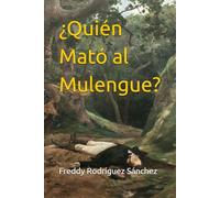 ¿Quién Mató al Mulengue?