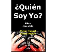 ¿Quién Soy Yo? Libro completo