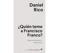 ¿Quién teme a Francisco Franco?/ Who is Afraid of Francisco Franco?