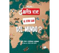 ¿Quién vive al otro lado del mundo?