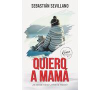Quiero a mamá: ¿De dónde viene? ¿Cómo se perdió?