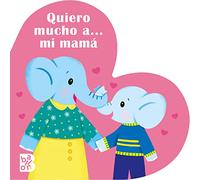 QUIERO MUCHO A MI MAMÁ